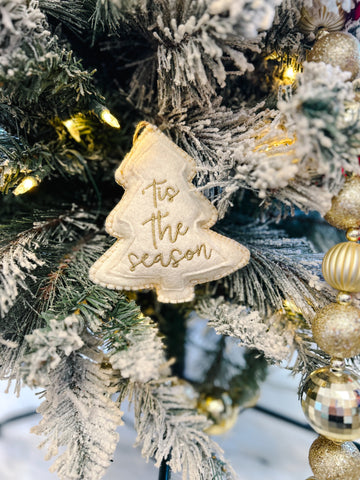 Tis The Season Ornament