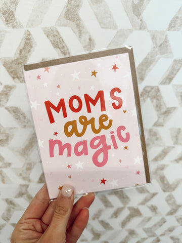 Moms are Magic Card